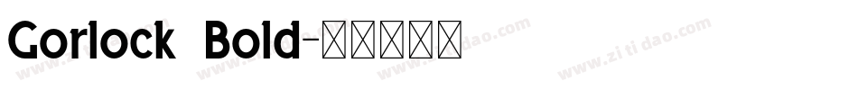 Gorlock  Bold字体转换